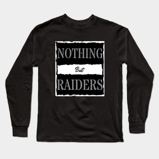 Nothing But Raiders T-Shirt Long Sleeve T-Shirt